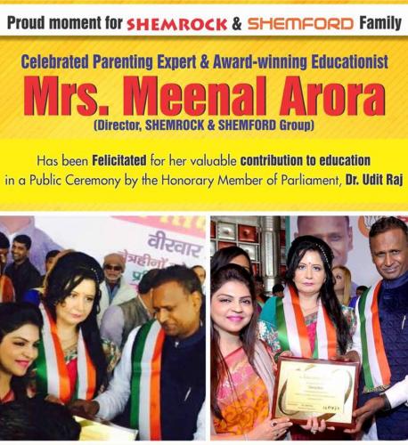 Mrs Meenal Arora, Director, SHEMROCK & SHEMFORD Group) has been fecilitated for her valuable contribution to Education